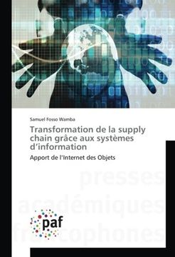 portada Transformation de la supply chain grâce aux systèmes d'information: Apport de l'Internet des Objets