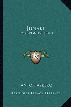 portada Junaki: Epske Pesnitve (1907) (en Esloveno)