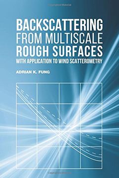portada Backscattering From Multiscale Rough Surfaces With Application to Wind Scatterometry (en Inglés)