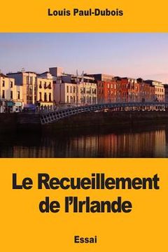 portada Le Recueillement de l'Irlande (in French)