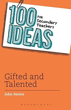 portada 100 Ideas for Secondary Teachers: Gifted and Talented