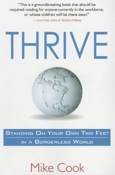 portada Thrive: Standing on Your own two Feet in a Borderless World 