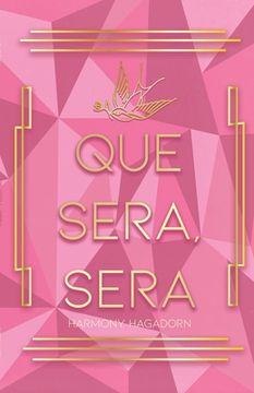 portada Que Sera, Sera (en Inglés)