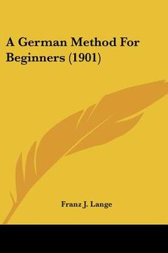 portada a german method for beginners (1901) (en Inglés)