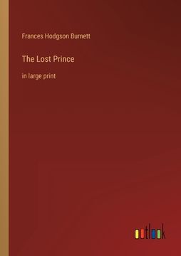 portada The Lost Prince: in large print (en Inglés)