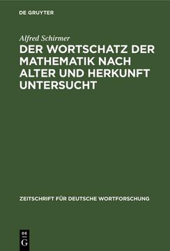 portada Der Wortschatz der Mathematik Nach Alter und Herkunft Untersucht (en Alemán)