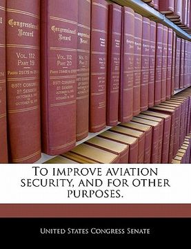 portada to improve aviation security, and for other purposes.