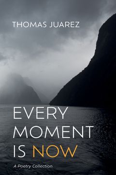 portada Every Moment Is Now (en Inglés)