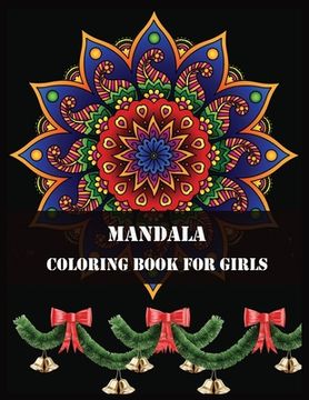 portada Mandala Coloring Book for Girls: Beautiful Mandalas for Stress Relief and Relaxation (en Inglés)