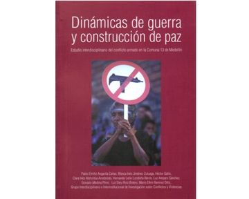portada Dinamicas de Guerra y Construccion de Paz-Estudio Interdisciplinario (in Spanish)