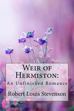 portada Weir of Hermiston: An Unfinished Romance Robert Louis Stevenson