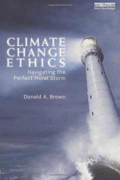 portada Climate Change Ethics: Navigating the Perfect Moral Storm (en Inglés)