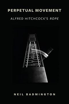portada Perpetual Movement: Alfred Hitchcock'S Rope (Suny Series, Horizons of Cinema) (en Inglés)