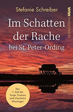 portada Im Schatten der Rache bei st. Peter-Ording: Der Siebte Fall für Torge Trulsen und Charlotte Wiesinger (Torge Trulsen und Charlotte Wiesinger - Kriminalroman 7) (in German)