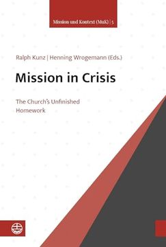portada Mission in Crisis: The Unfinished Homework of the Church