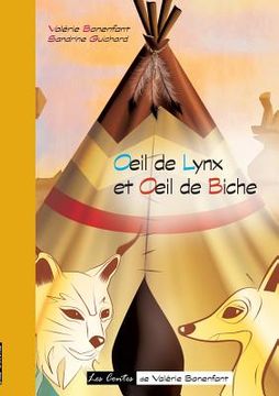 portada Oeil de lynx et Oeil de biche: Les contes de Valérie Bonenfant (in French)