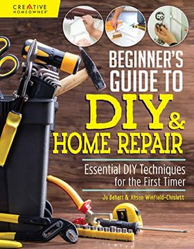 portada Beginner's Guide to diy & Home Repair: Essential diy Techniques for the First Timer (in English)