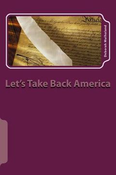 portada Let's Take Back America: Restoring Lost Family Freedoms (en Inglés)