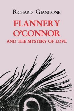 portada Flannery O'connor and the Mystery of Love (in English)