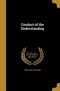 portada Conduct of the Understanding (en Inglés)