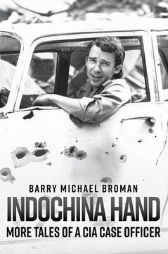 portada Indochina Hand: Tales of a CIA Case Officer (en Inglés)