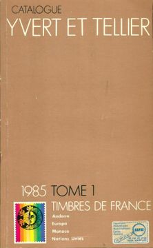 portada Catalogue Yvert et Tellier 1985 Tome i: Timbres de France - Yvert & Tellier