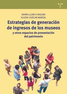 portada Estrategias de Generación de Ingresos de los Museos y Otros Espacios de Presentación del Patrimonio (in Spanish)