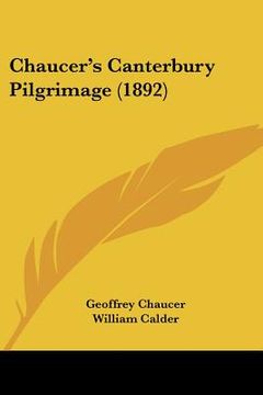 portada chaucer's canterbury pilgrimage (1892)