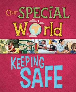 portada Our Special World: Keeping Safe