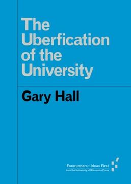 portada The Uberfication of the University (Forerunners: Ideas First)