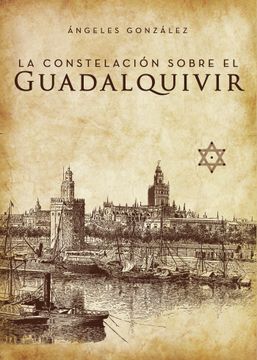portada La Constelacion Sobre el Guadalquivir