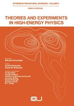 portada Theories and Experiments in High-Energy Physics (Studies in the Natural Sciences)