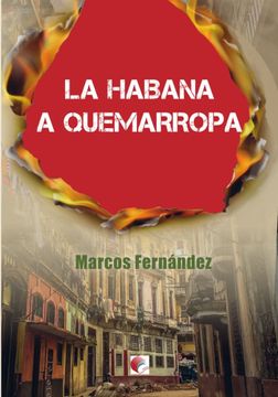 portada La Habana a Quemarropa (in Spanish)