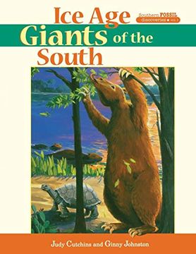portada Ice age Giants of the South (Southern Fossil Discoveries) (in English)