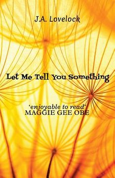 portada Let Me Tell You Something (in English)