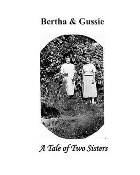 portada Bertha and Gussie: A tale of Two Sisters (in English)