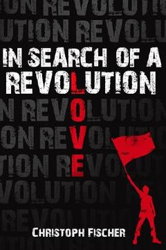 portada In Search of A Revolution (en Inglés)