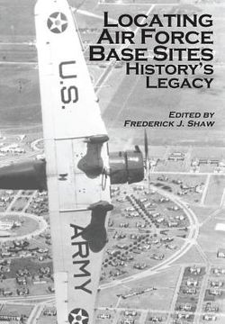 portada Locating Air Force Base Sites: History's Legacy (en Inglés)