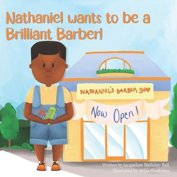 portada Nathaniel wants to be a Brilliant Barber! (en Inglés)