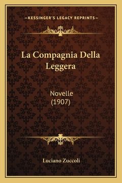 portada La Compagnia Della Leggera: Novelle (1907) (en Italiano)