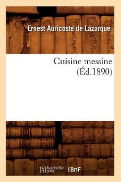 portada Cuisine Messine (Éd.1890) (en Francés)