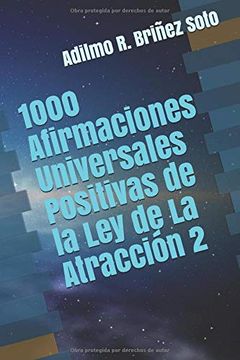 portada 1000 Afirmaciones Universales Positivas de la ley de la Atracción 2 (in Spanish)