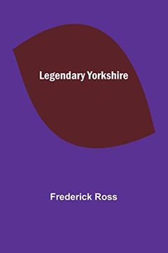 portada Legendary Yorkshire (in English)