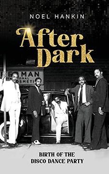 portada After Dark: Birth of the Disco Dance Party (en Inglés)