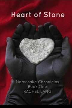 portada Heart of Stone: Namesake Chronicles, Book One (Volume 1) (en Inglés)