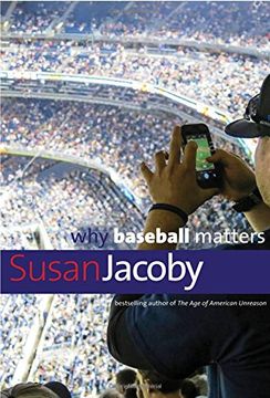 portada Why Baseball Matters (Why x Matters s. ) (en Inglés)