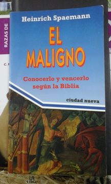 portada El Maligno Conocerlo y Vencerlo Segun la Biblia (in Spanish)