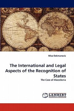portada the international and legal aspects of the recognition of states (en Inglés)