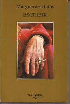 Libro Escribir, Marguerite Duras, ISBN 9788472237797. Comprar en Buscalibre