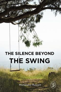 portada The Silence Beyond the Swing (en Inglés)